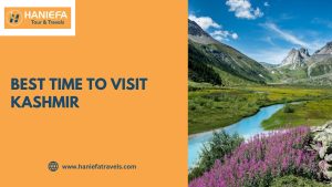 Best Time To Visit Kashmir