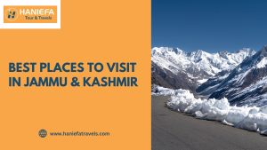 Best Places to Visit in Jammu & Kashmir