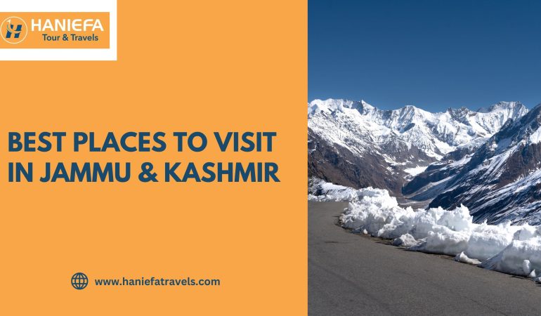 Best Places to Visit in Jammu & Kashmir