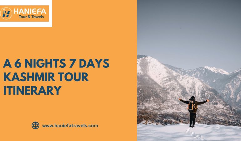 A 6 Nights 7 Days Kashmir Tour Itinerary