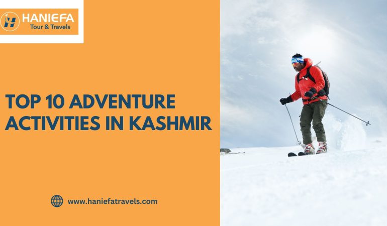 Top 10 Adventure Activities in Kashmir