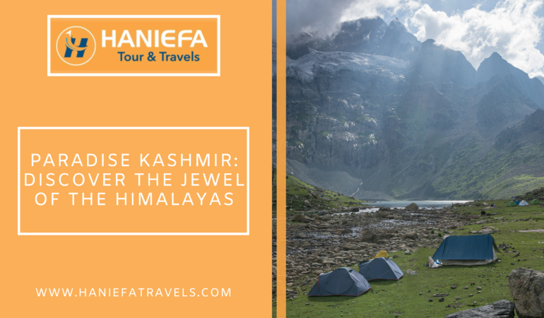 Paradise Kashmir: Discover the Jewel of the Himalayas.