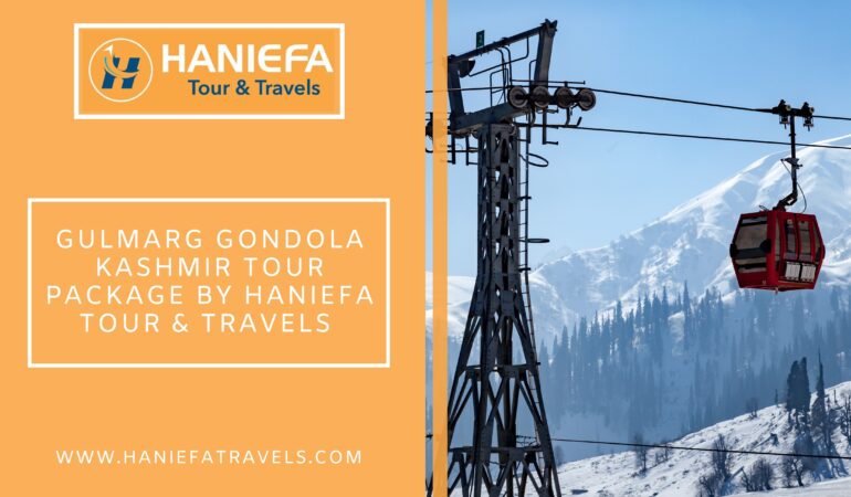 Gulmarg Gondola Kashmir Tour Package by Haniefa Travels.