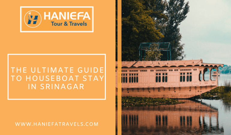 The Ultimate Guide to Houseboat Stays in Srinagar