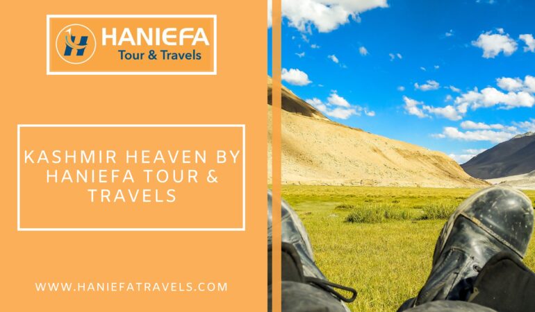 Kashmir Heaven by Haniefa Tour and Travels