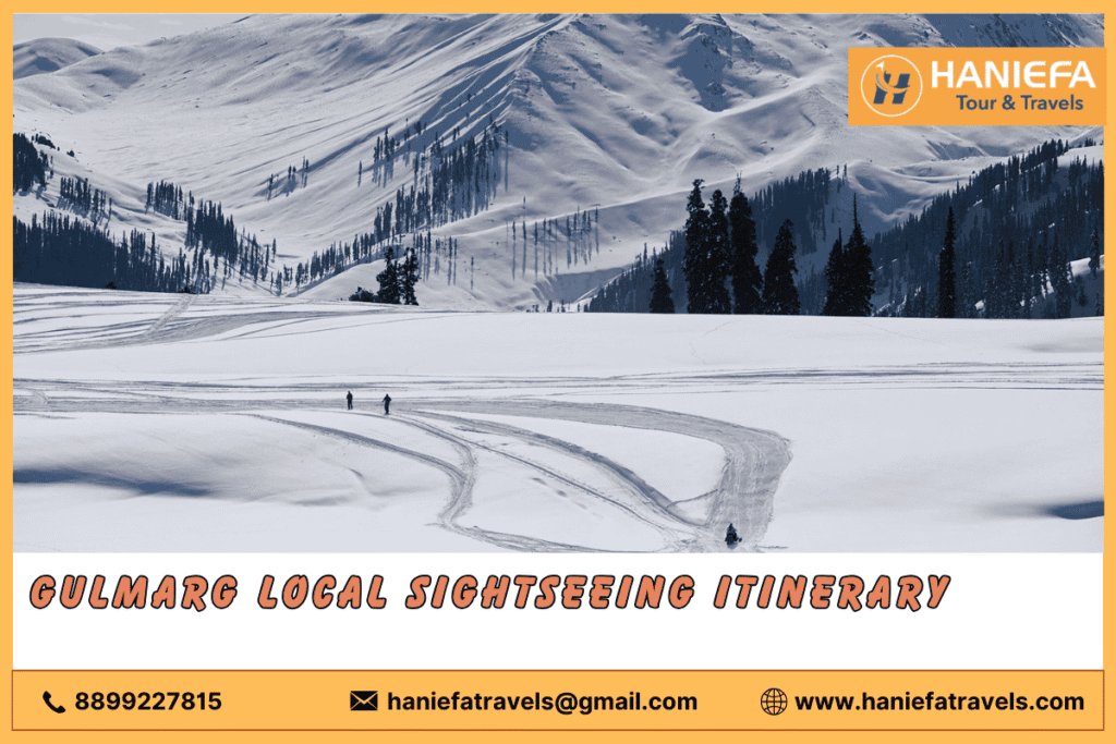 Gulmarg local sightseeing itinerary