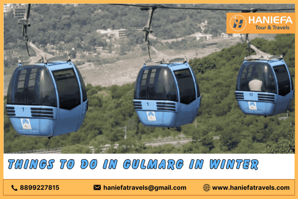 Things to do in Gulmarg in winter