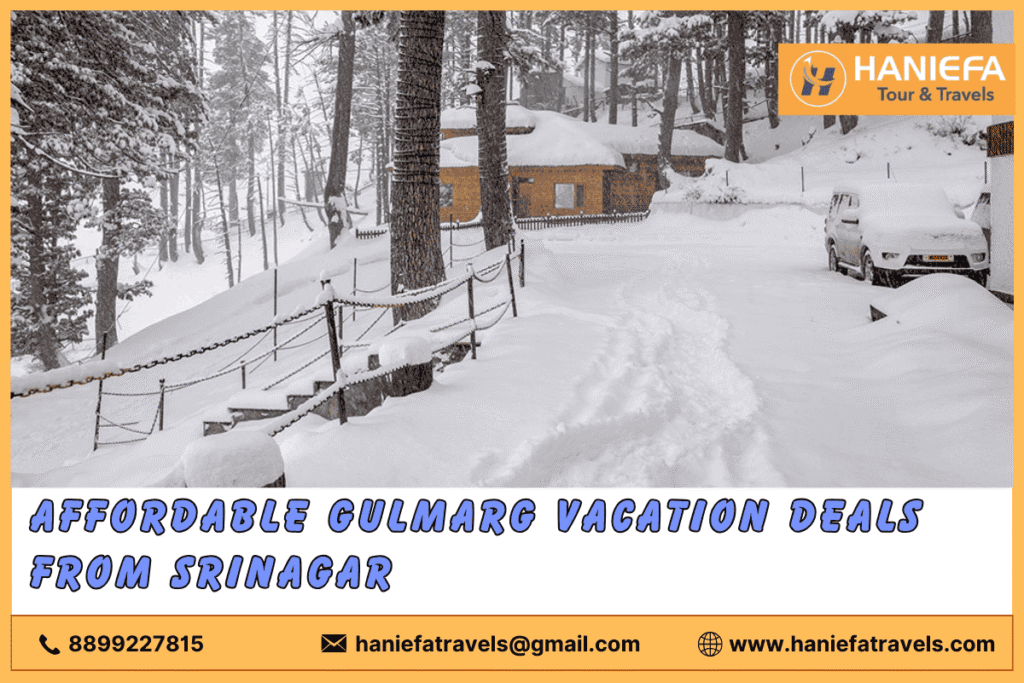 Affordable Gulmarg vacation deals from Srinagar