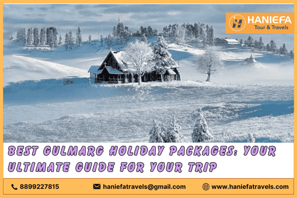 Best Gulmarg Holiday Packages