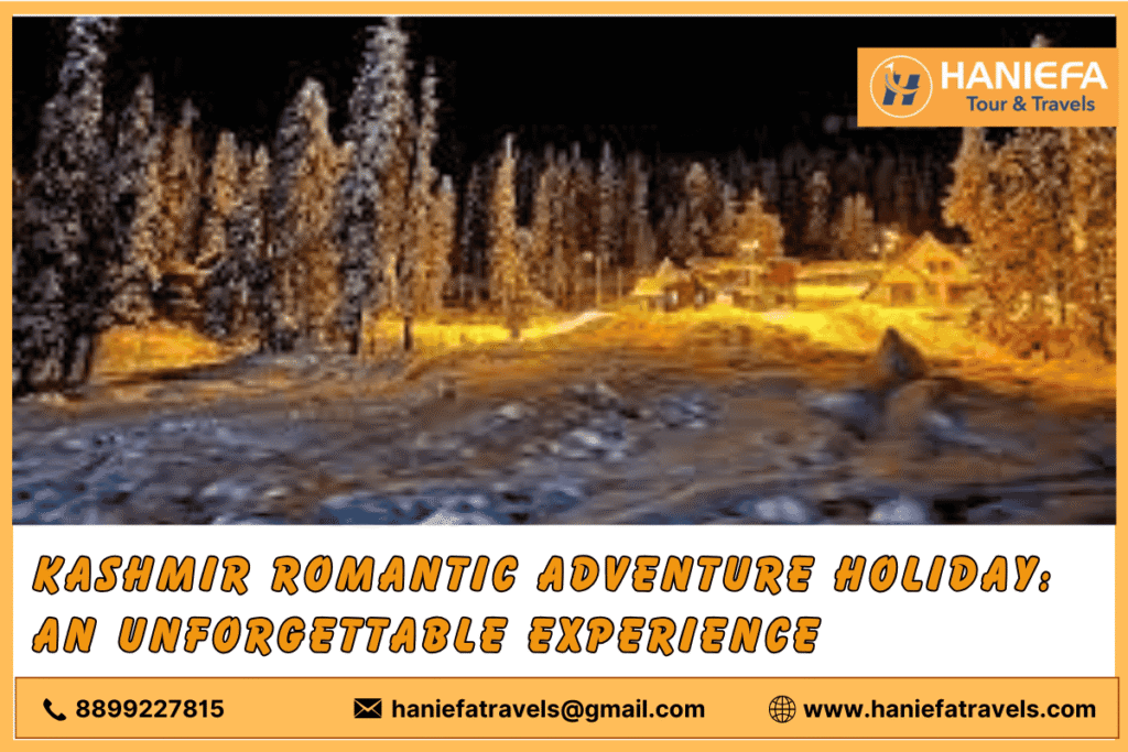 Kashmir romantic mountain holiday Romantic getaway in Kashmir Kashmir mountain retreat for couples Kashmir honeymoon adventure Couples' escape in Kashmir Luxury mountain holiday in Kashmir Kashmir romantic travel packages Kashmir love nest holiday Kashmir mountain romance Intimate mountain vacation in Kashmir Kashmir scenic couples' getaway