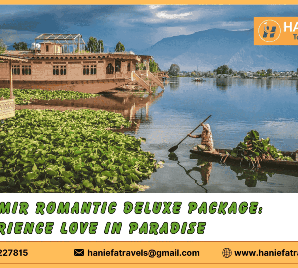 Kashmir luxury romantic package Romantic getaway in Kashmir Kashmir honeymoon deluxe package Kashmir romantic holiday package Kashmir couples deluxe package Exclusive romantic package in Kashmir Kashmir romantic travel deals Kashmir deluxe honeymoon package Kashmir love package Kashmir romantic escape package