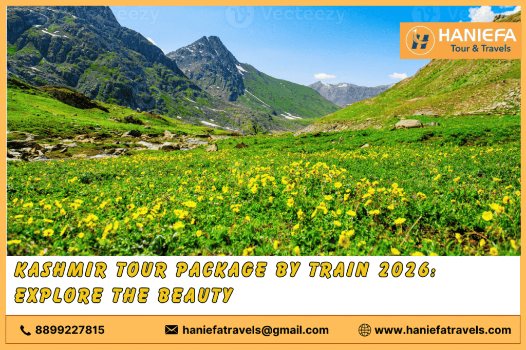 Kashmir tour package by train 2026