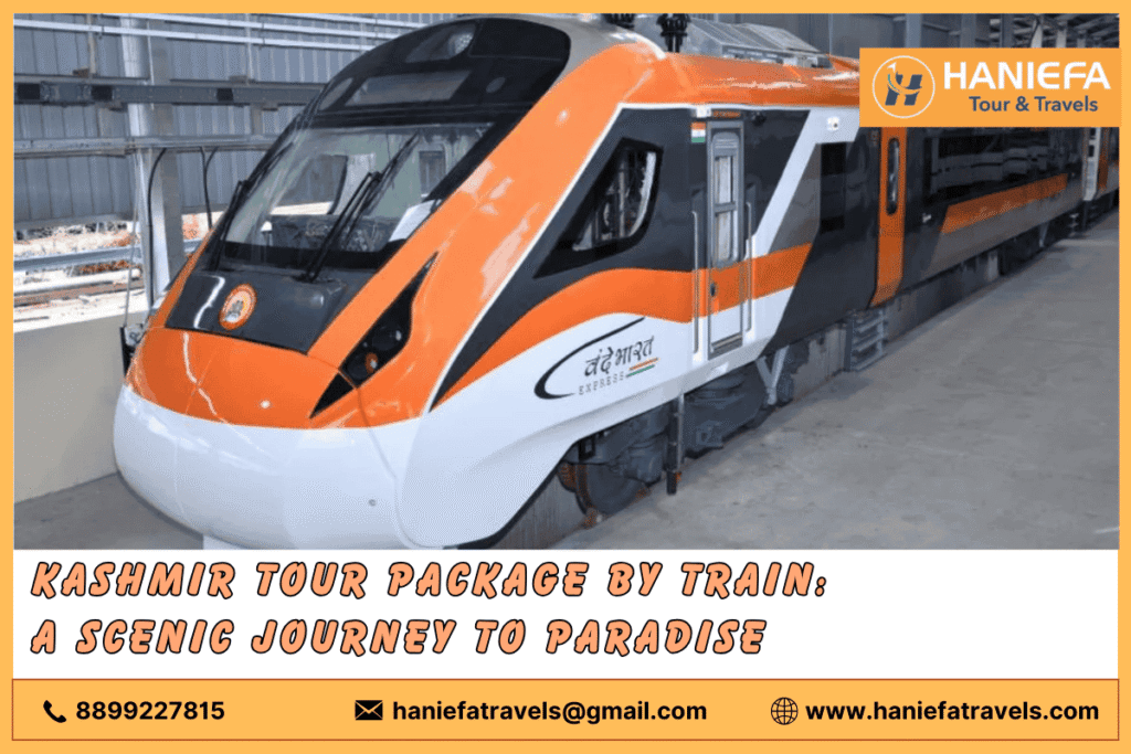 Kashmir tour package by train