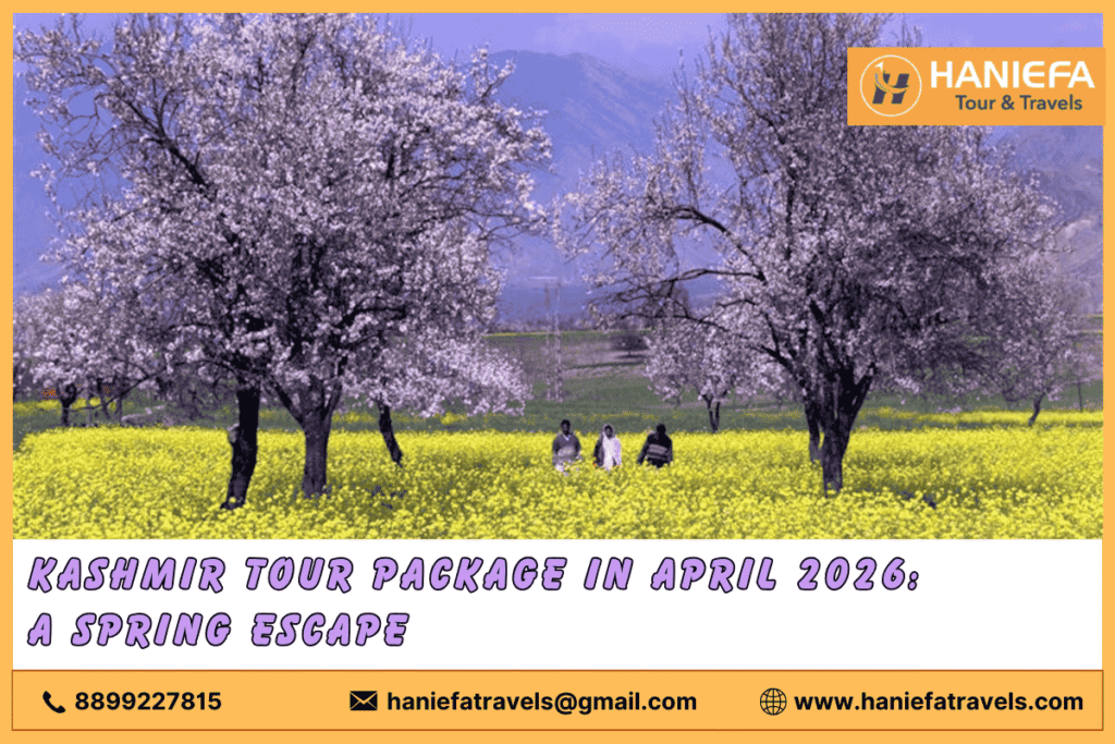 Kashmir tour package in April 2026