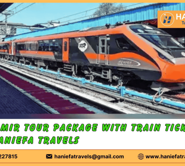 Kashmir tour package with train tickets