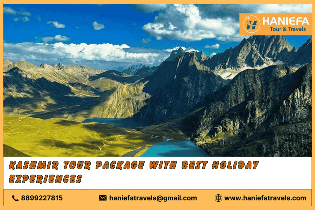 Kashmir tour package with Haniefa Travels