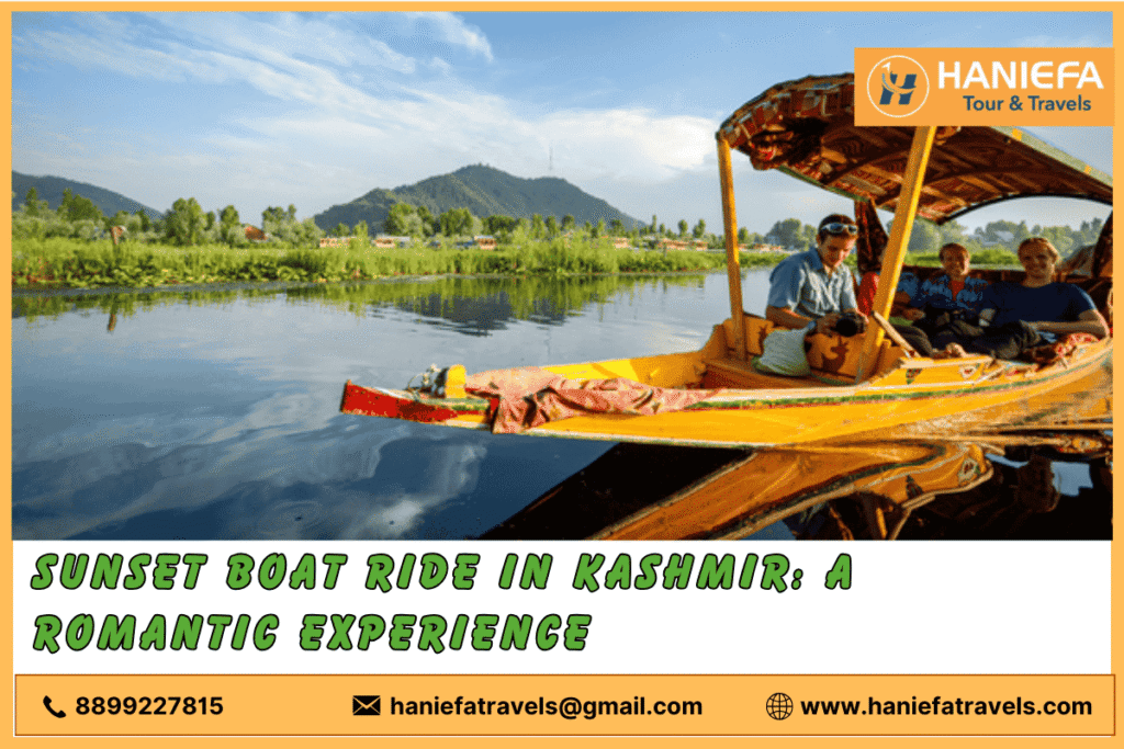 sunset boat ride in Kashmir Sunset boat ride in Kashmir Romantic boat ride in Kashmir Dal Lake sunset experience Kashmir shikara ride at sunset Evening boat ride in Kashmir Kashmir sunset views Scenic boat ride in Kashmir Kashmir lake sunset adventure Memorable sunset experiences in Kashmir Kashmir romantic getaway