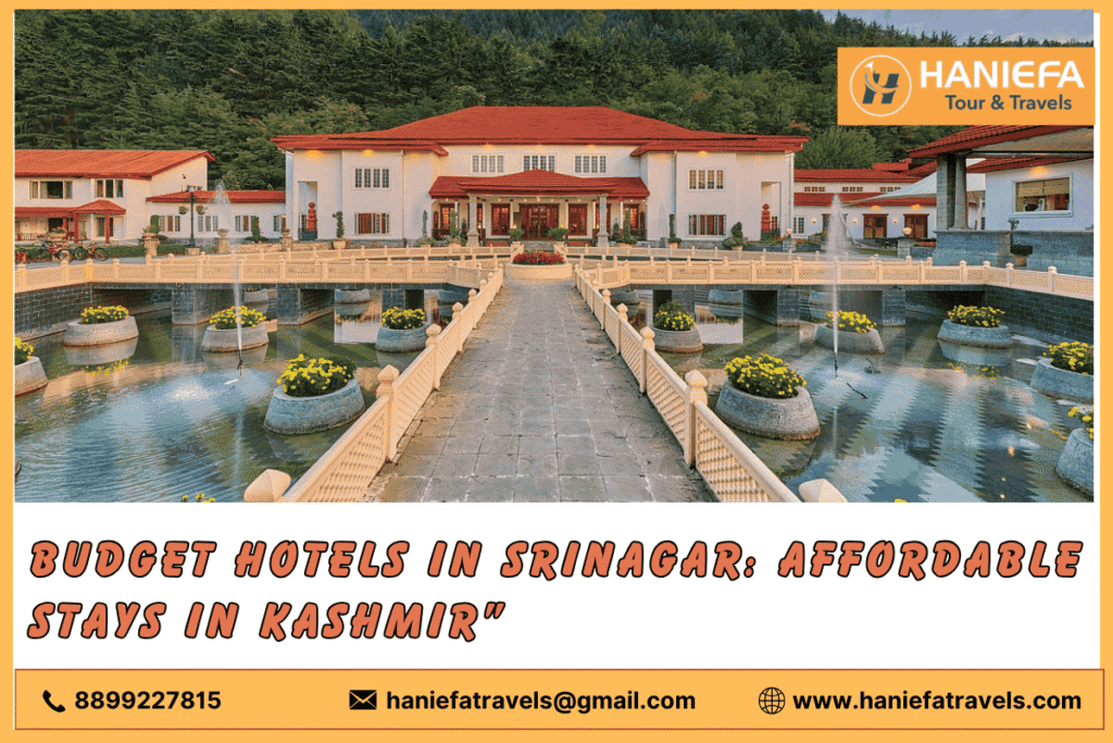 Affordable hotels in Srinagar Cheap hotels in Srinagar Best budget accommodations in Srinagar Budget-friendly hotels in Srinagar Economical stays in Srinagar Budget hotel deals in Srinagar Family-friendly budget hotels in Srinagar Budget hotels near Dal Lake Comfortable budget hotels in Srinagar Value for money hotels in Srinagar