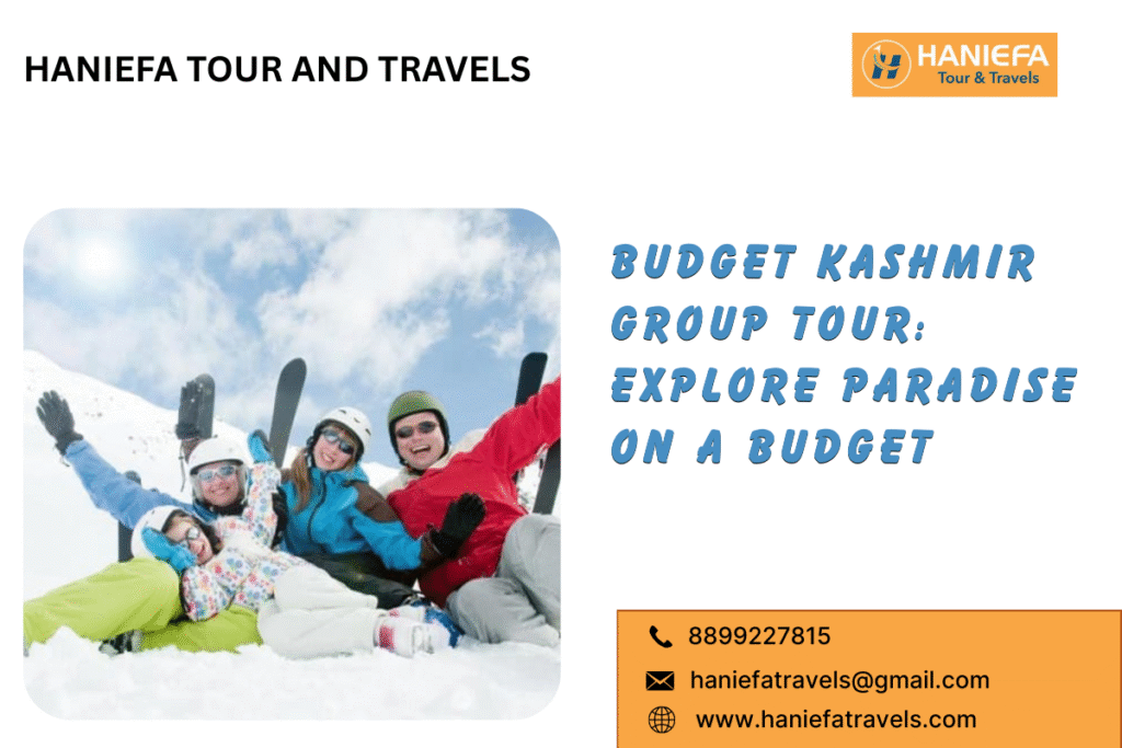 Budget Kashmir group tour
