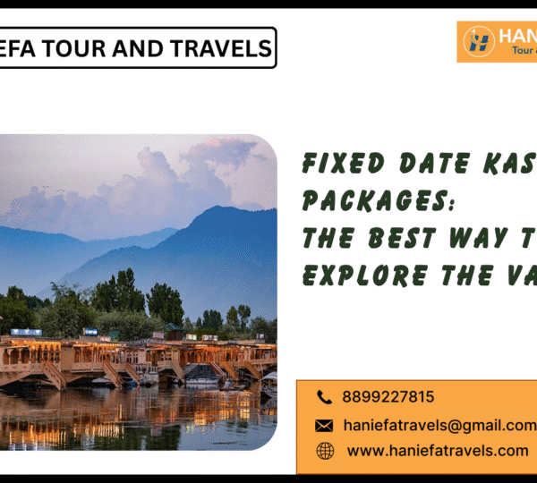 Fixed date Kashmir packages
