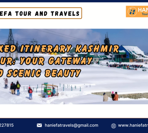 Fixed itinerary Kashmir tour