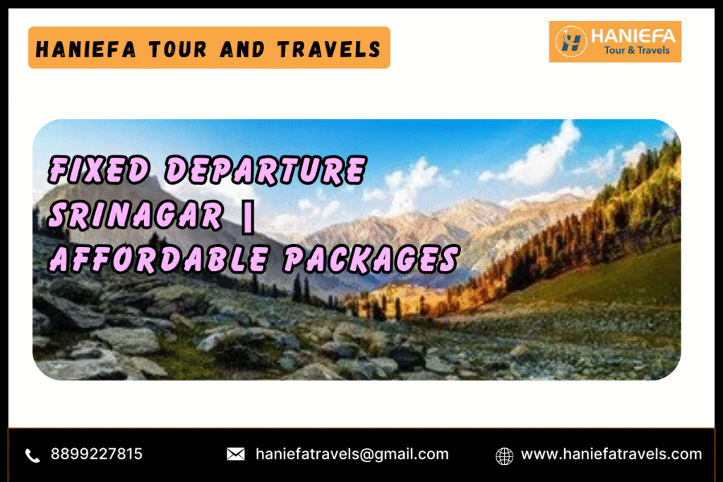 Fixed departure Srinagar
