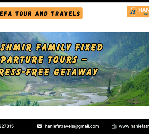 Kashmir family fixed departure