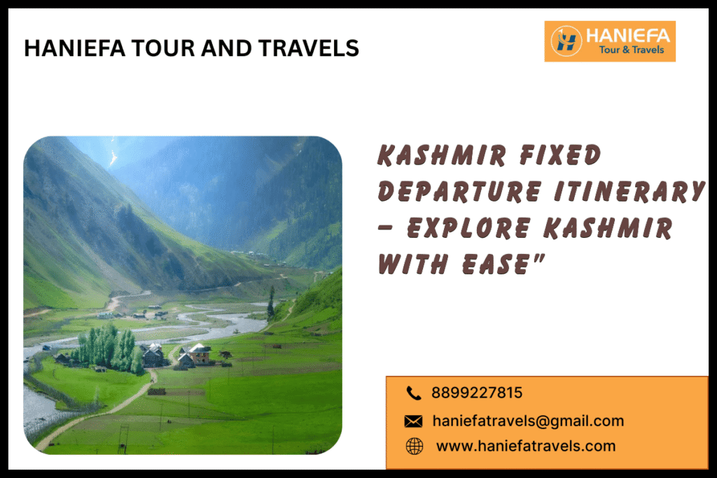 Kashmir fixed departure itinerary