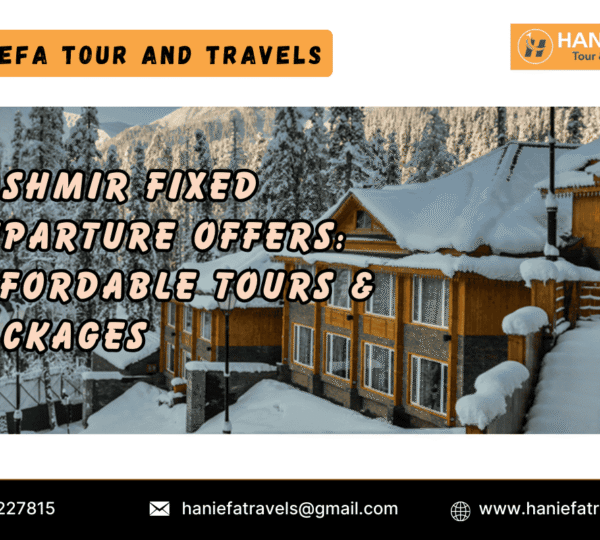Kashmir holiday fixed departure