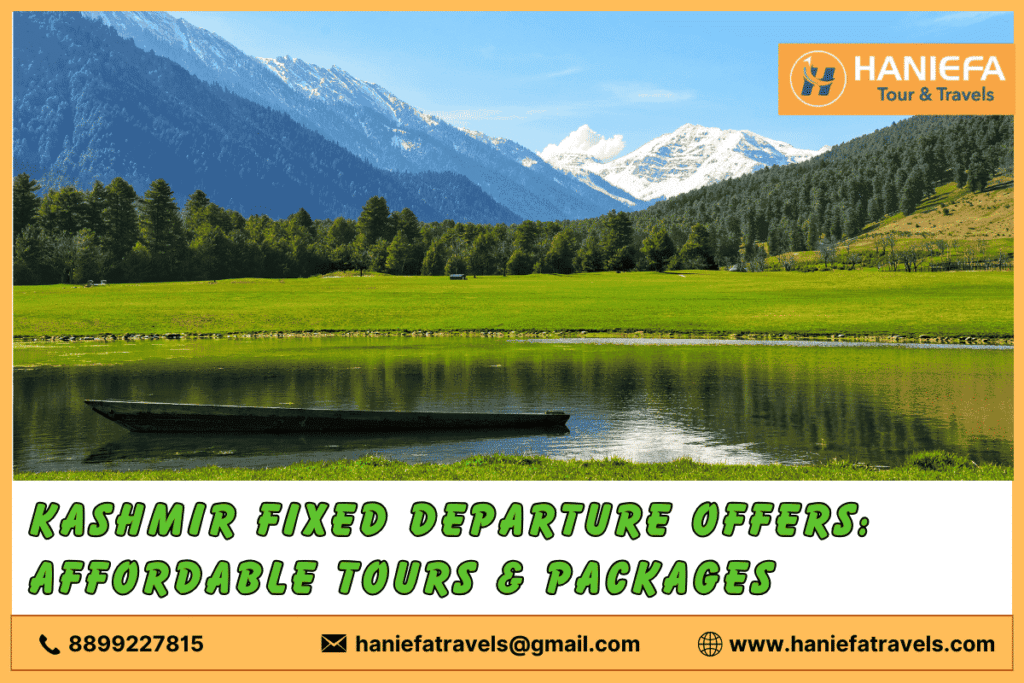 Kashmir fixed departure offers