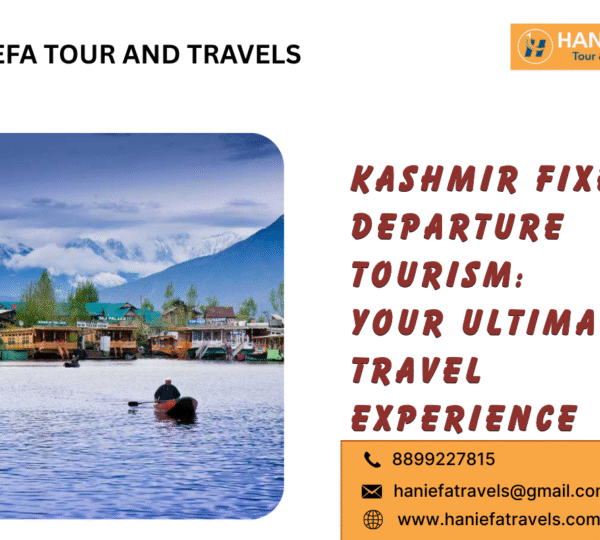 Kashmir fixed departure tourism