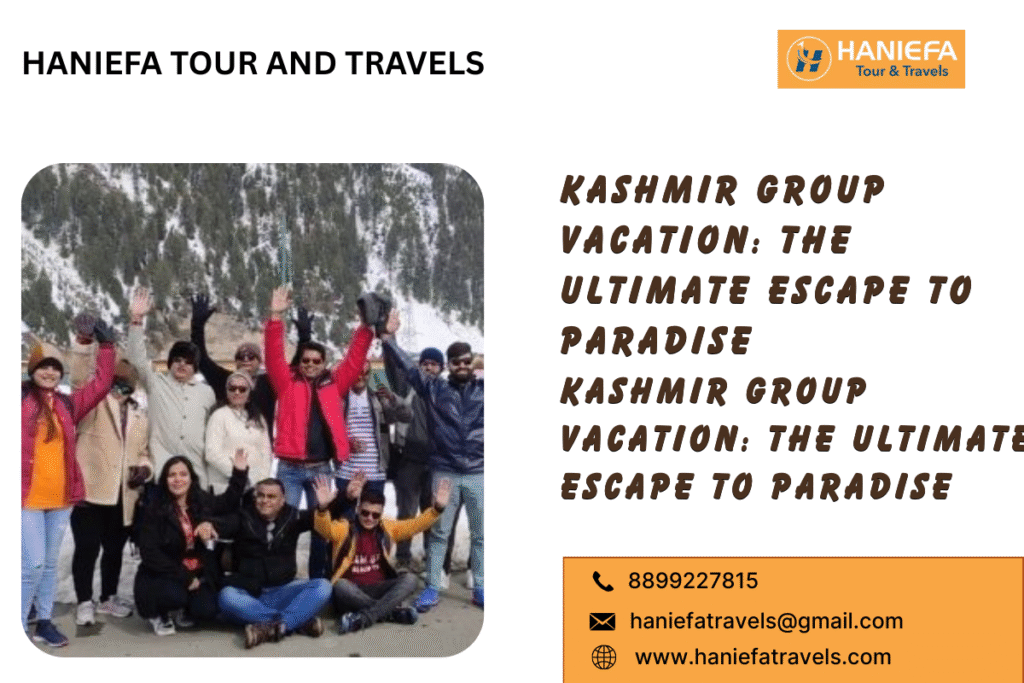 Kashmir group vacation