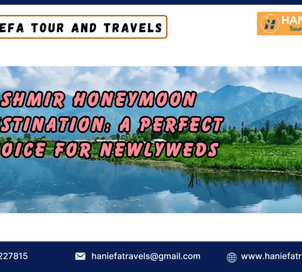 Kashmir honeymoon destination