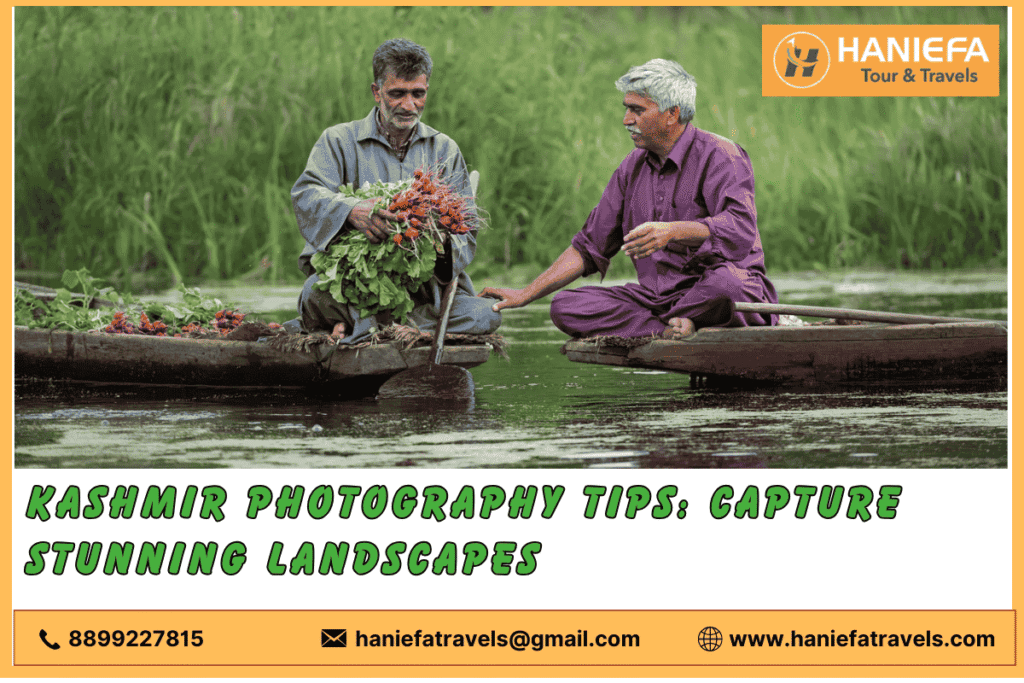 Kashmir photography tips