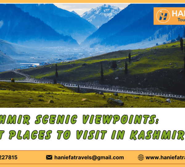 Kashmir scenic viewpoints