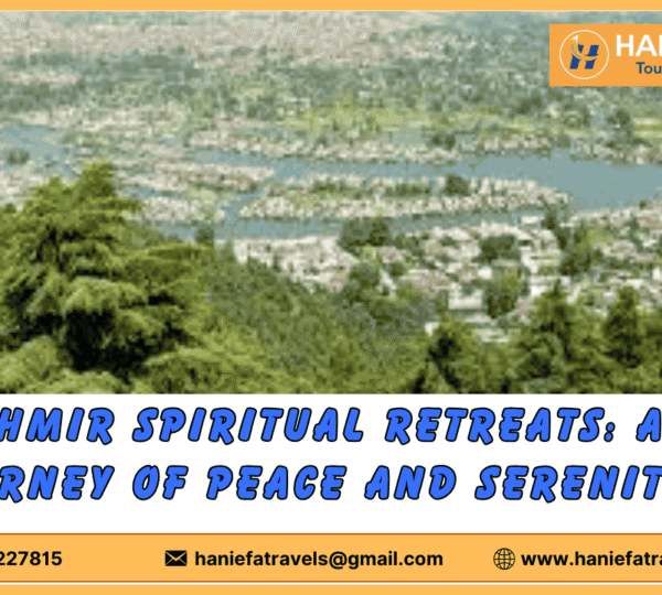 Kashmir spiritual retreats