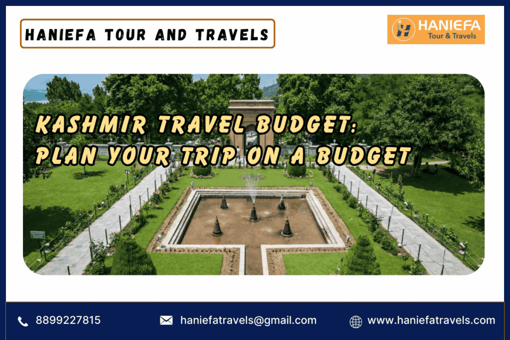 Kashmir travel budget