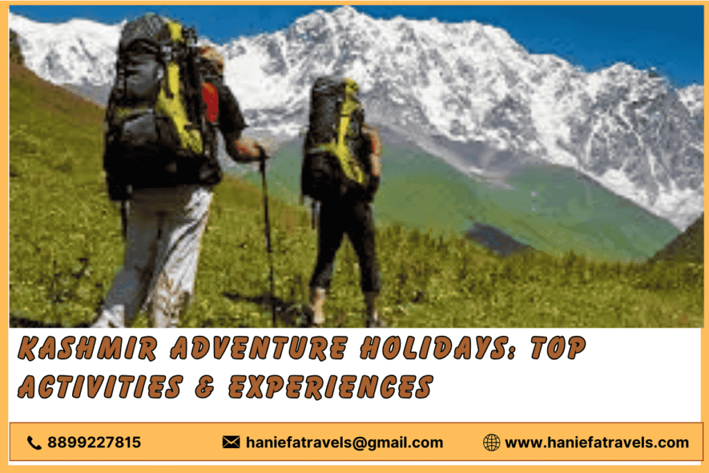Kashmir adventure holidays