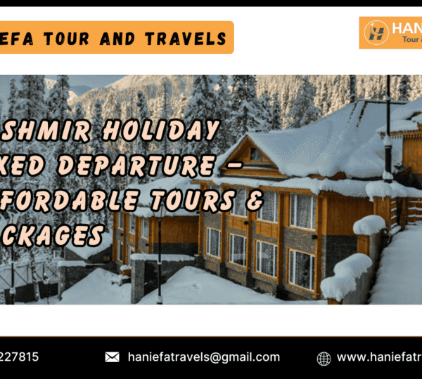 Kashmir holiday fixed departure
