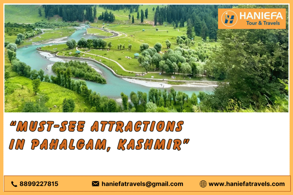 Must-see attractions in Pahalgam