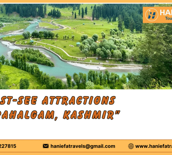 Must-see attractions in Pahalgam