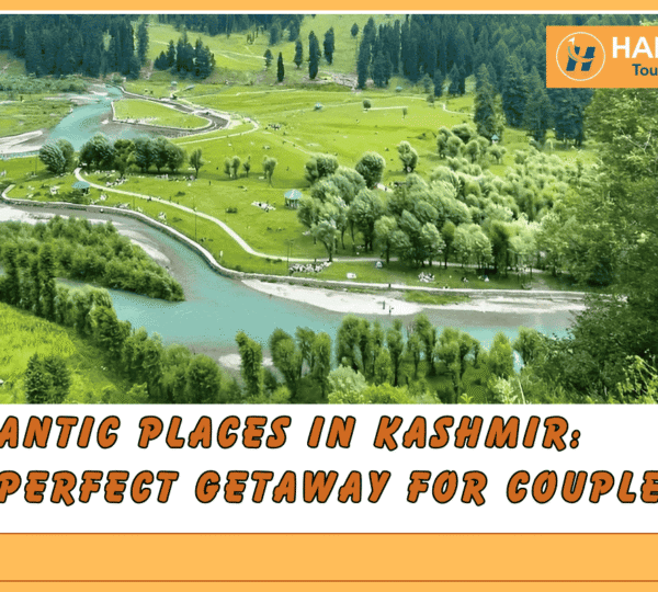 Romantic places in Kashmir