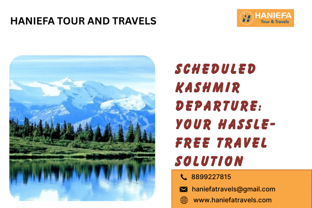 Scheduled Kashmir departure