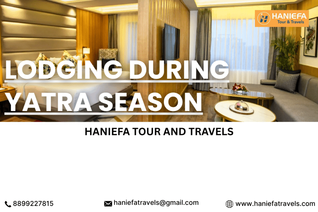 lodging during Yatra season