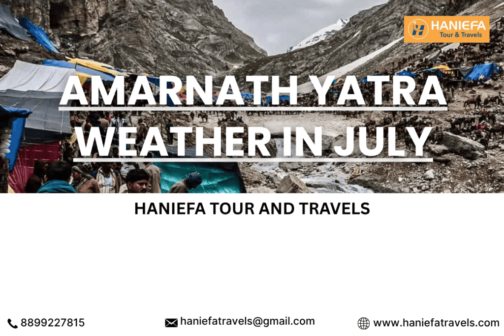 Amarnath Yatra weather in July July weather during Amarnath Yatra Amarnath cave temperature in July What is the weather in Amarnath Yatra July July climate for Amarnath pilgrimage Amarnath Yatra monsoon season Rainfall in Amarnath Yatra July Safe time to visit Amarnath in July Amarnath trek weather July Kashmir weather in July for Yatra