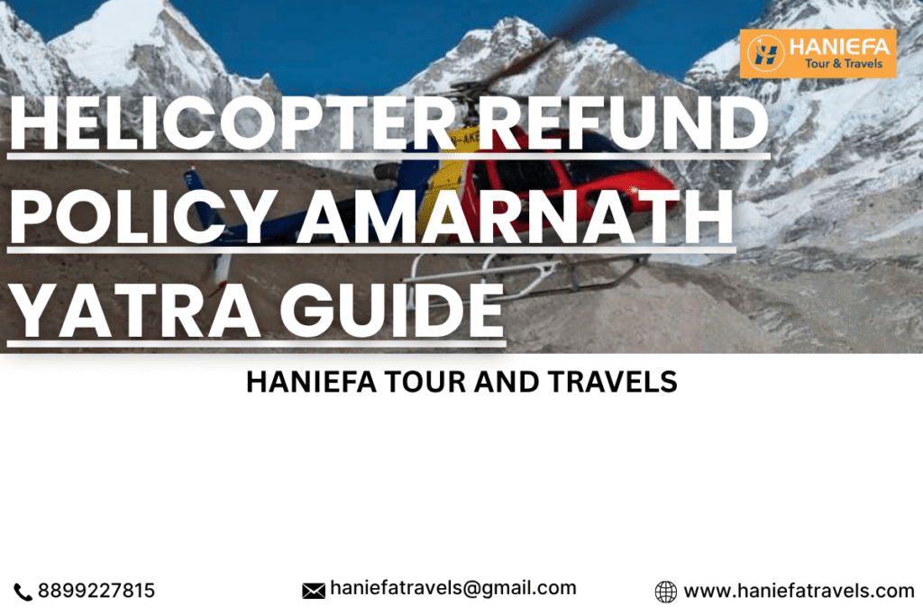 Helicopter refund policy Amarnath Amarnath Yatra helicopter refund rules Amarnath helicopter ticket cancellation Refund process for Amarnath helicopter tickets Amarnath Yatra refund policy 2025 Cancel helicopter ticket Amarnath Yatra Baltal helicopter refund rules Pahalgam helicopter refund policy Amarnath Yatra helicopter booking refund Kashmir tour package with refund support
