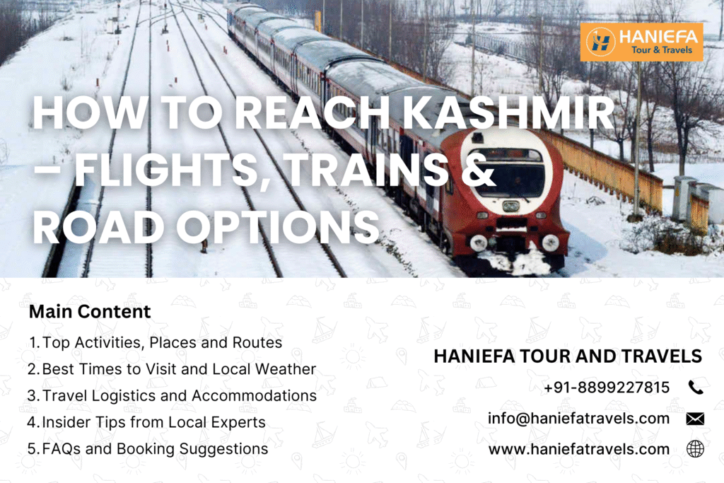 How to reach Kashmir Flights to Srinagar Train to Jammu Kashmir Road trip to Kashmir Delhi to Srinagar travel Jammu to Srinagar by road Best way to reach Kashmir Kashmir transport guide Kashmir tour planning Travel tips for Kashmir