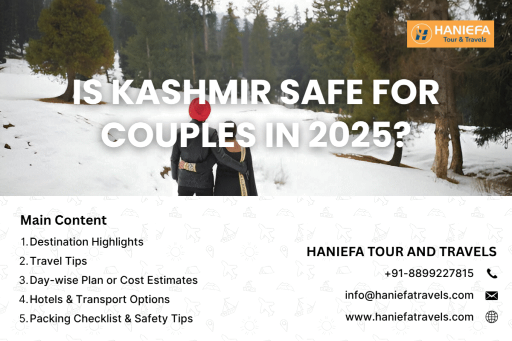Kashmir safety for tourists Safe places in Kashmir for couples Is it safe to travel to Kashmir in 2025 Kashmir honeymoon safety Couple travel guide Kashmir Romantic places to visit in Kashmir Tips for couples traveling to Kashmir How safe is Kashmir for honeymooners Best time to visit Kashmir for couples Is Srinagar safe for tourists