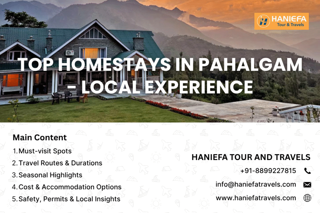Explore everything you need to know about top homestays in Pahalgam – local experience, from expert tips to customized itineraries for Kashmir in 2025.