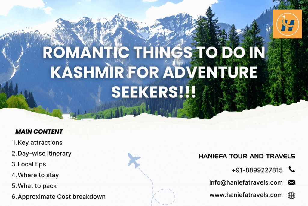 Romantic Kashmir tour Adventure activities in Kashmir Best places for couples in Kashmir Honeymoon in Kashmir with adventure Kashmir couple tour package Romantic Shikara ride in Dal Lake Kashmir tour package for couples Snow adventures in Kashmir Trekking in Kashmir for couples Pahalgam couple activities